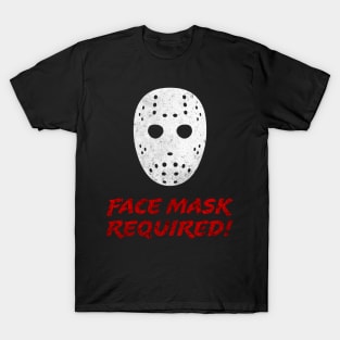 Jason face mask required T-Shirt